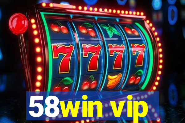 58win vip